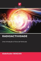 Radioactividade Uma IntroduçãO à FíSica De PartíCulas Abdelkader Benzian Buch
