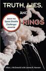 Truth, Lies and O-Rings: Inside the Space Shuttle 'Challenger' Disaster by Allan J. McDonald, James R. Hansen (Paperback, 2012)