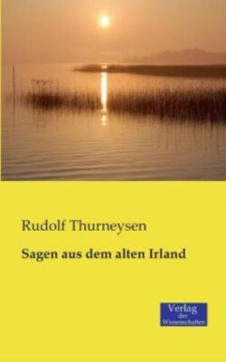 Sagen Aus Dem Alten Irland