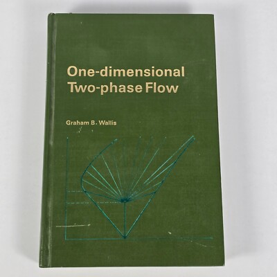 One Dimensional Two-Phase Flow by Graham Wallis 1969