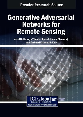 Generative gegnerische Netzwerke für Fernerkundung von Amol Dattatraya Vibhute Ha