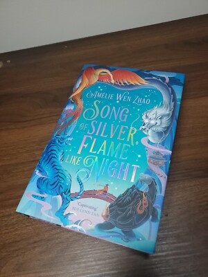 Song of Silver, Flame like Night - Amélie Wen Zhao | Illumicrate SIGNED