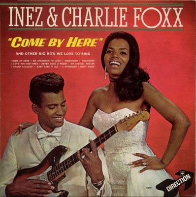 Inez & Charlie Foxx - Come By Here, LP, (Vinyl)