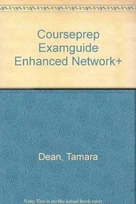 Courseprep Examguide Enhanced Network+ - Paperback, by Tamara Dean - Acceptable