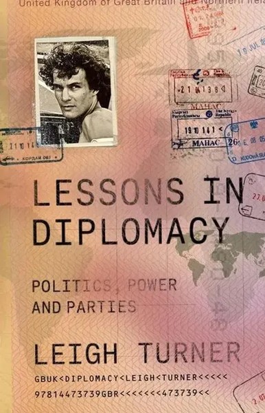 Lessons In Diplomacy - Politics, Power And Parties | Leigh Turner | Taschenbuch-image