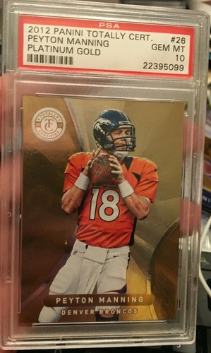 PEYTON MANNING🔥PSA 10 GEM MINT /25 PLATINUM GOLD📈2012 PANINI TOTALMENTE CERTIFICATO - Foto 4 di 12