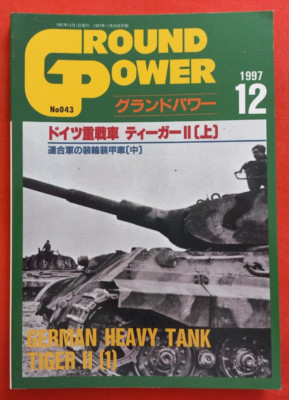 Ground Power 043 12-1997, HEAVY TANK TIGER II (1) - M3A1 SCOUT CAR - M8 Armored