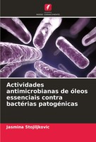 Actividades Antimicrobianas De óLeos Essenciais Contra BactéRias PatogéNicas