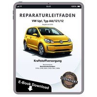 VW Up! AA Ab 2016 Kraftstoffversorgung Benzinmotoren Werkstatthandbuch PDF Datei