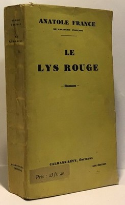 Le lys rouge | France Anatole | Calmann lévy | Guter Zustand