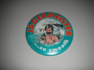 Jägermeister - ... so smoth - Werbung - Button - Vintage