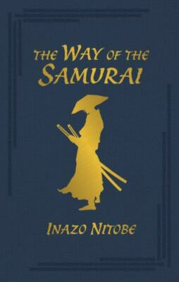The Way Of The Samurai by Inazo Nitobe 9781398808751| eBay