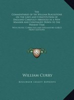 William Curry | The Commentaries Of Sir William Blackstone On The Laws And...