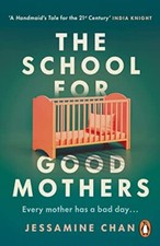 The School for Good Mothers: ‘Will resonate with fans of Celeste