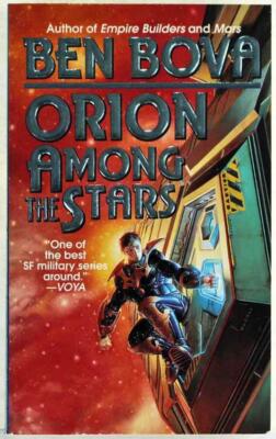 Orion among the Stars 5 by Ben Bova 1996 TOR Science Fiction Paperback