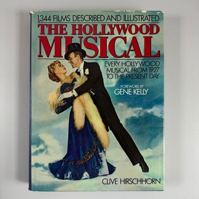 The Hollywood Musical Clive Hirschhorn 1981 First Edition Film History