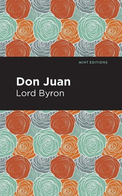 George Gordon Byron | Don Juan | Taschenbuch | Englisch (2020) | Mint Editions