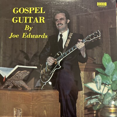 Gospel LP SEALED Joe Edwards ''Gospel Guitar'' CVS 92181 1981 Private Folk