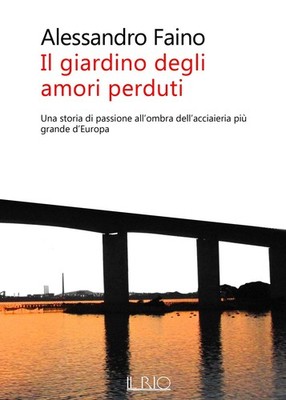 Alessandro Fain Il giardino degli amori perduti. Una s (Taschenbuch) (US IMPORT)