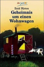 Geheimnis um einen Wohnwagen von Enid Blyton | Buch | Zustand sehr gut