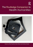 The Routledge Companion To Health Humanities | Paul Crawford (U. A.) | Buch