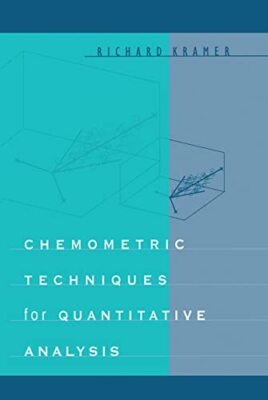 Kramer - Chemometric Techniques for Quantitative Analysis - paperback  - X555z