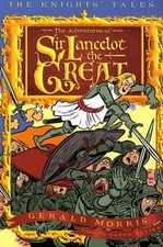 The Adventures of Sir Lancelot the Great (The Knights' Tales Series) - GOOD
