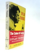 A Colour Of Saying (Dylan Thomas; R.N.Maud & A.T.Davies (Eds) - 1963) (ID:44129)