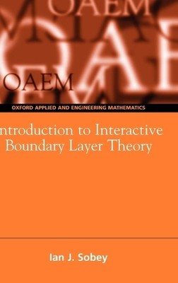 Introduction to Interactive Boundary Layer Theory - 9780198506751