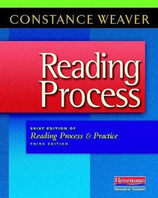 Reading Process : Brief Edition of Reading Process and Practice, Third ...