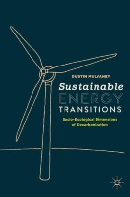 Sustainable Energy Transitions: Socio-Ecological Dimens - Paperback / softback N