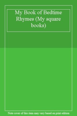 My Book of Bedtime Rhymes (My square books) By Margaret Chamberl | eBay