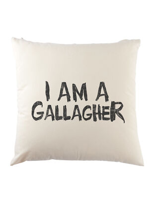 I Am A Gallagher Dekokissen Ian Lip Frank Fiona Carl Gallagher Shameless Fun