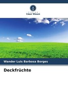 Wander Luis Barbosa Borges | DeckfrüChte | Taschenbuch | Deutsch (2022) | 92 S.