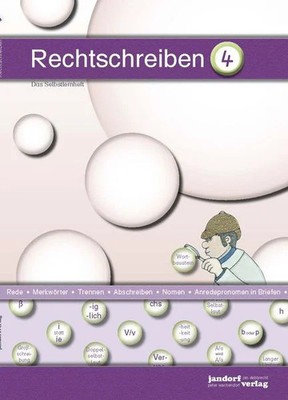 Rechtschreiben Band 4 Das Selbstlernheft
