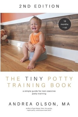 Andrea Olson The Tiny Potty Training Book (Paperback)