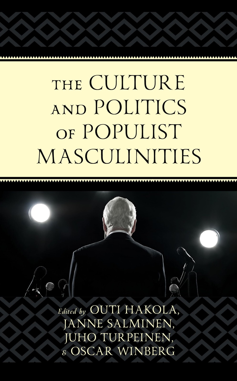The Culture and Politics of Populist Masculinities (hardcover)