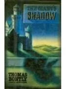 THE GIANT'S SHADOW: A NOVEL OF SUSPENSE By Thomas Bontly - Hardcover *Excellent*