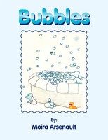 Bubbles Moira Arsenault Taschenbuch Kartoniert / Broschiert Englisch 2011