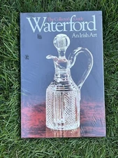 SEALED!!! Waterford An Irish Art The Collector's Guide Ida Grehan Hardcover NOS