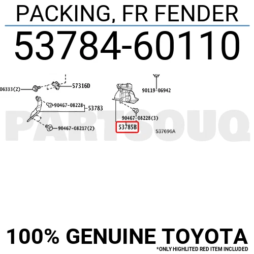 5378460110 Genuine Toyota PACKING, FR FENDER 53784-60110 | eBay 