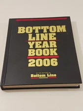 Bottom Line Year Book 2006 By The Editors of Bottom Line Hardcover First Edition