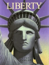 Liberty by Lynn Curlee: Used