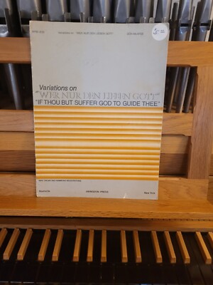 * Don McAfee:  Variations on Wen Nur Den Lieben Gott; organ (Abingdon)