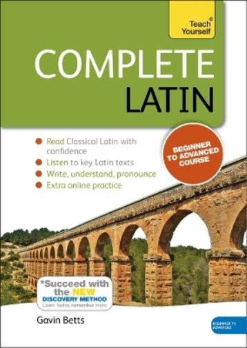 Gavin Betts Complete Latin Beginner to Intermediate Book a (Mixed Media Product)