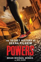 Powers - The Secret History Of Deena Pilgrim on sale Powers - The Secret History Of Deena Pilgrim on sale