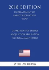 Department Of Energy Acquisition Regulation - Technical Amendment (Us Depar...