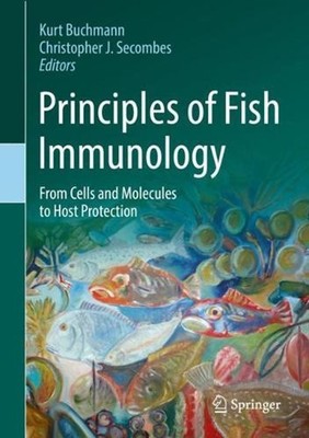 Principles of Fish Immunology: From Cells and Molecules to Host Protection by Ku
