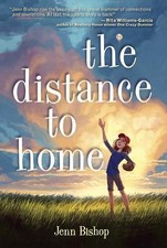 The Distance to Home by Bishop, Jenn