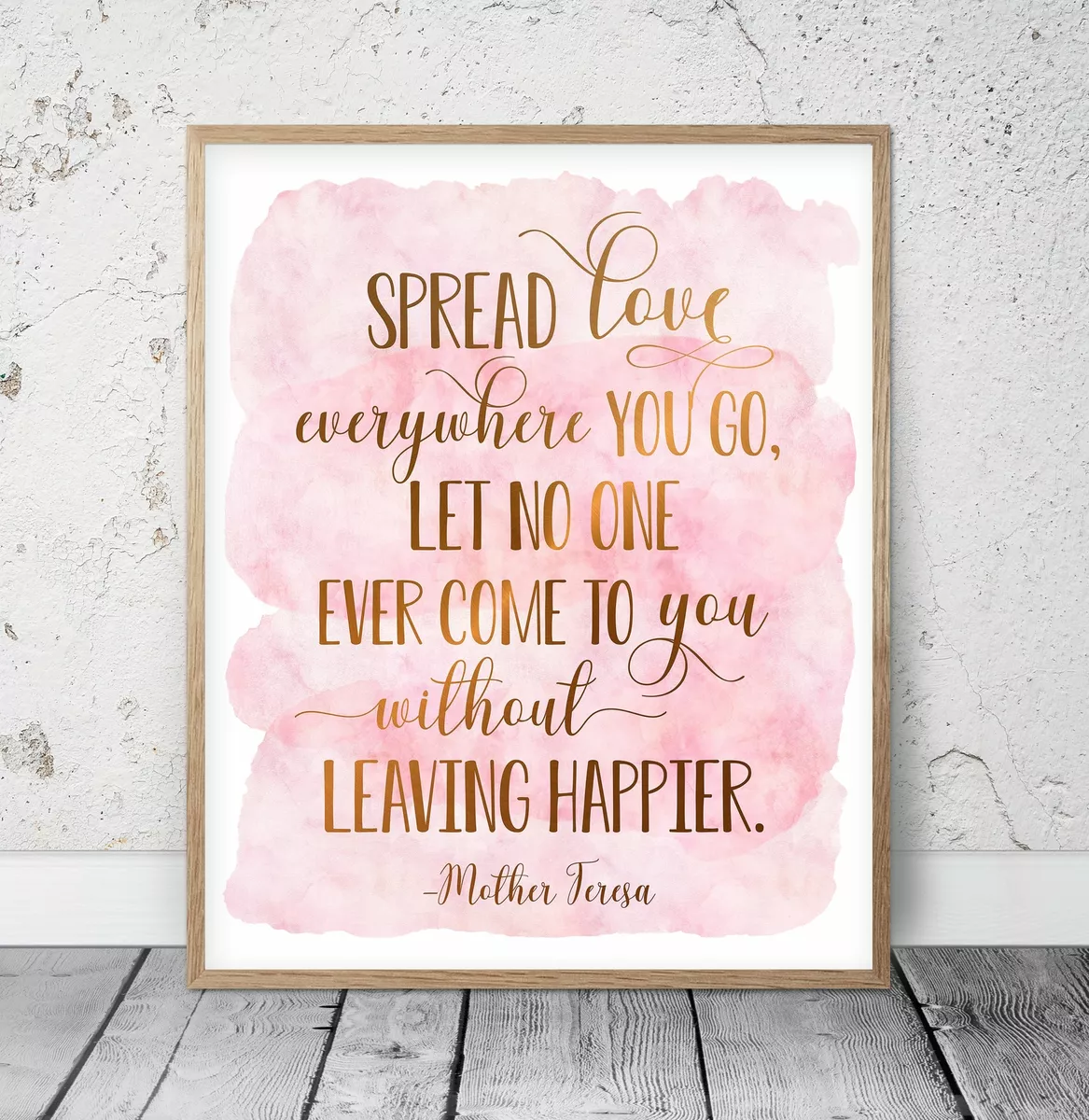 Spread Love Everywhere You Go,Mother Teresa Quote,Nursery Print